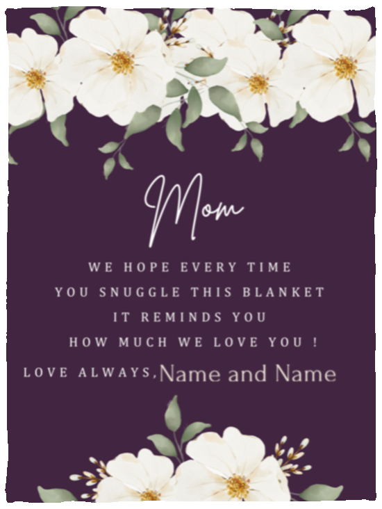 MOM FLOWER BLANKET - PERSONALIZED MOM GIFT