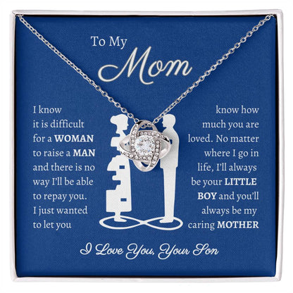 To My Mom - Love Your Son - Love Knot Necklace