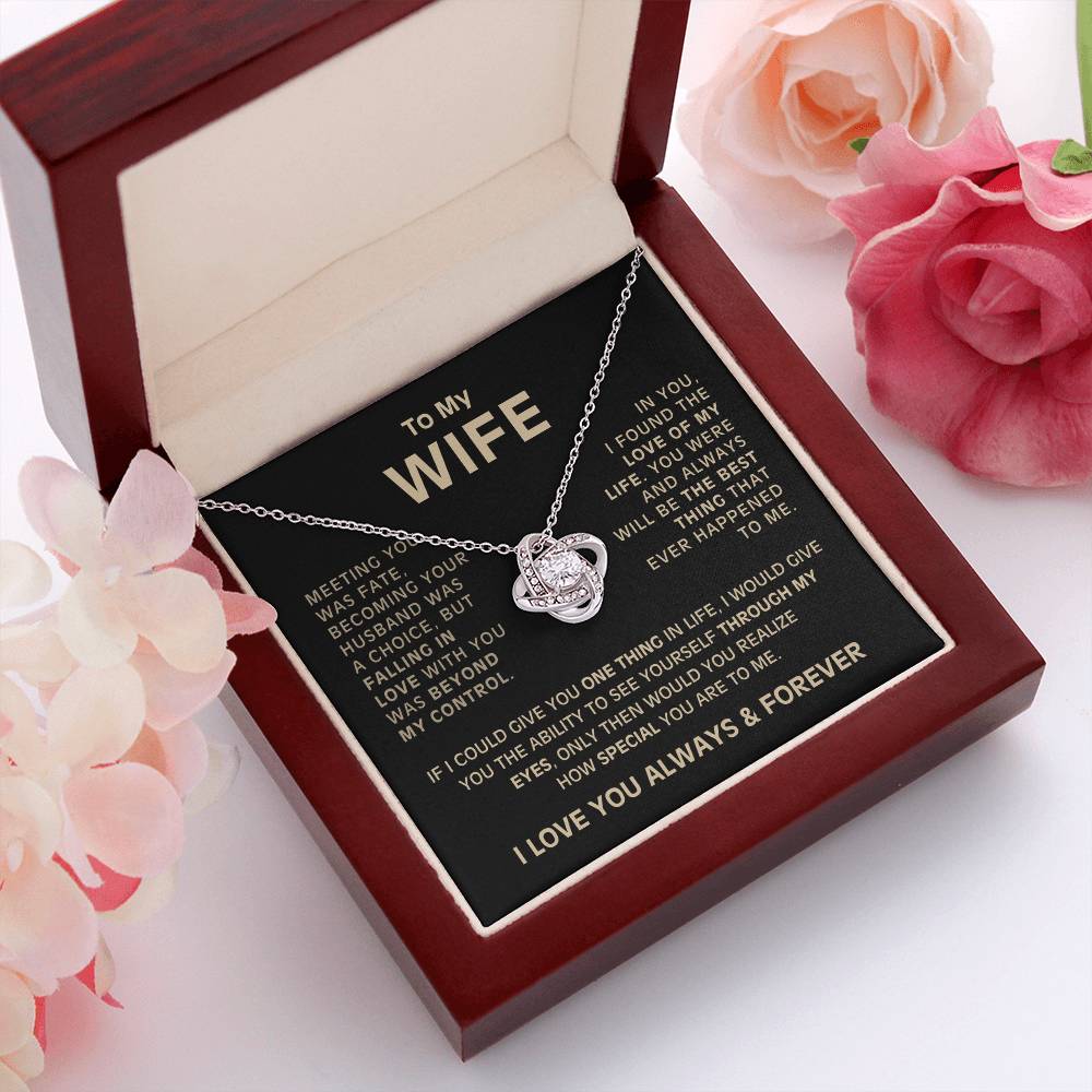 To My Wife - Meeting you was fate - Love Knot Necklace