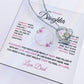 To My Precious Daughter, Love Dad - Forever Love Necklace