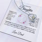 To My Beautiful Daughter, Love Dad - Forever Love Necklace