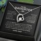 To My Daughter - Love, Dad - Forever Love Necklace