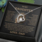 To My Daughter - Love Dad - Forever Love Necklace