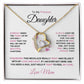 To My Precious Daughter, Love Mom - Forever Love Necklace