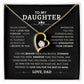 To My Daughter - Love, Dad - Forever Love Necklace