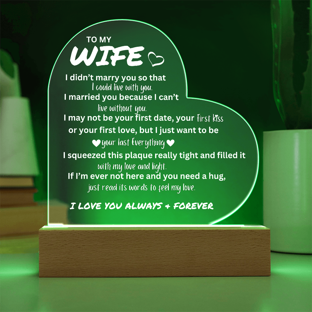 To My Wife - Acrylic Heart WF